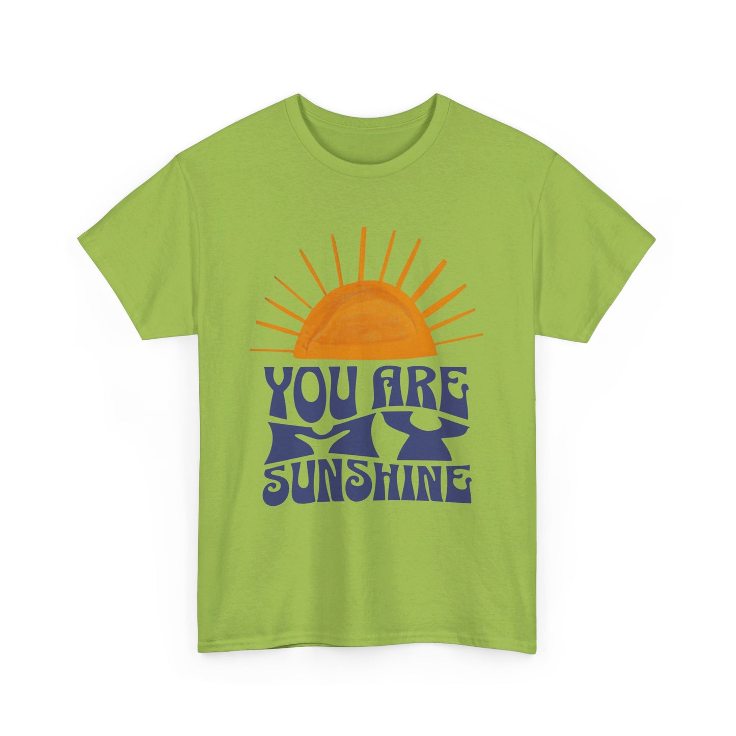 You are my Sunshine - Unisex Heavy Cotton Tee