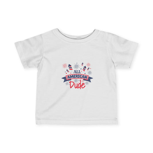 All American Dude - Infant Fine Jersey Tee