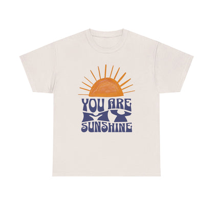 You are my Sunshine - Unisex Heavy Cotton Tee