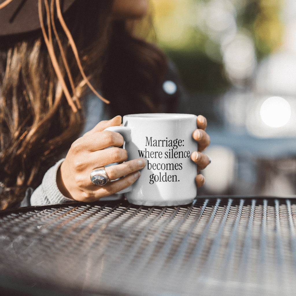 Marriage: where silence becomes golden. - Ceramic Mug, (11oz, 15oz)