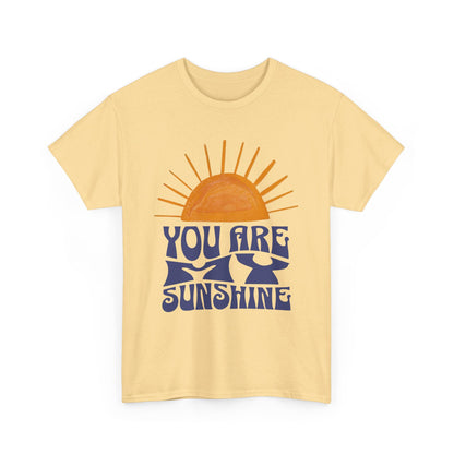 You are my Sunshine - Unisex Heavy Cotton Tee