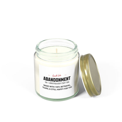 Smells Like Abandonment - Scented Candles, Coconut Apricot Wax (4oz, 9oz)