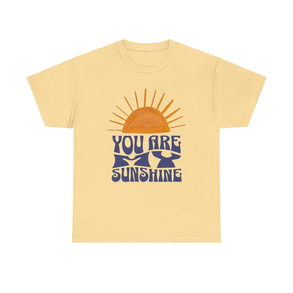 You are my Sunshine - Unisex Heavy Cotton Tee