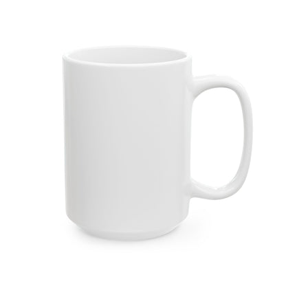 Bring Coffee - Ceramic Mug, (11oz, 15oz)