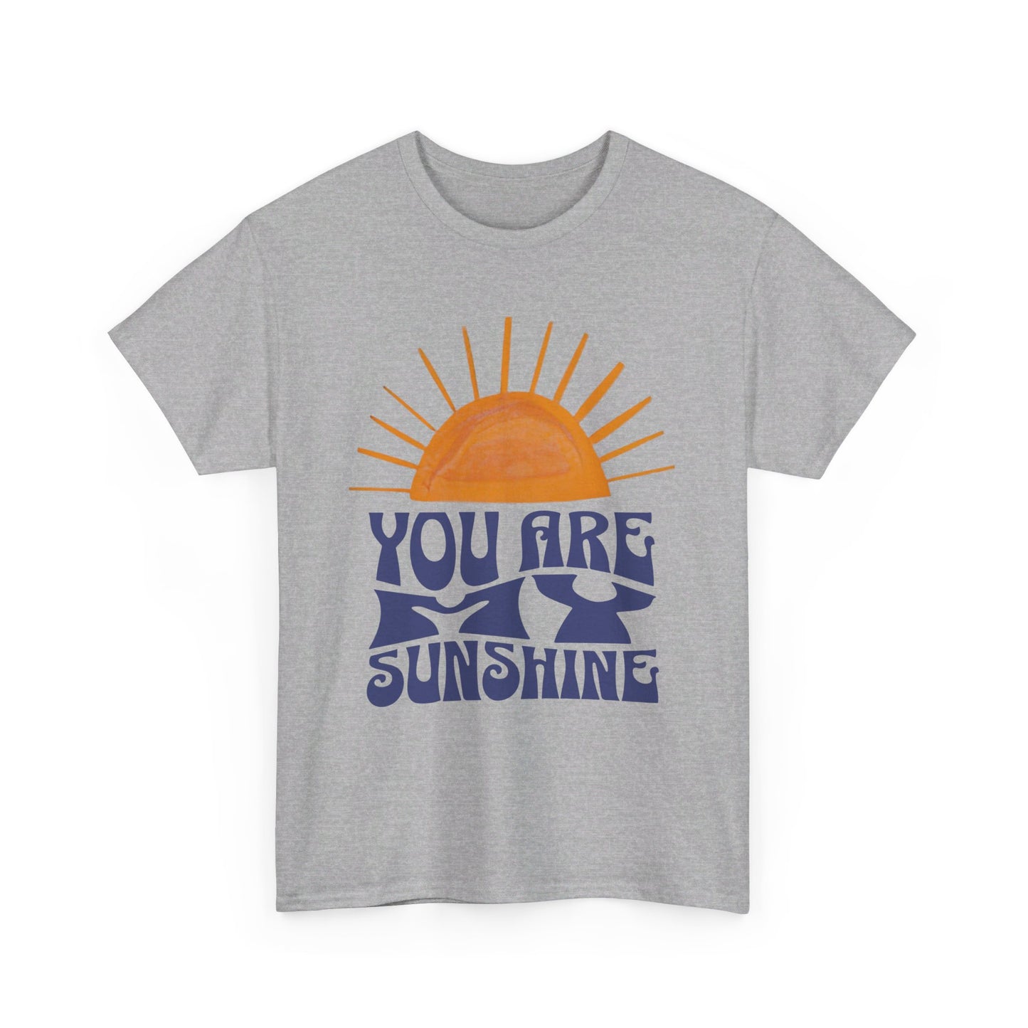 You are my Sunshine - Unisex Heavy Cotton Tee