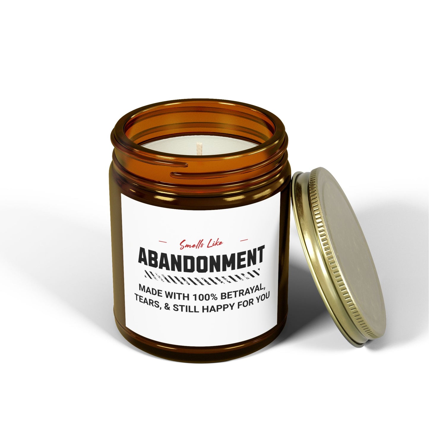 Smells Like Abandonment - Scented Candles, Coconut Apricot Wax (4oz, 9oz)