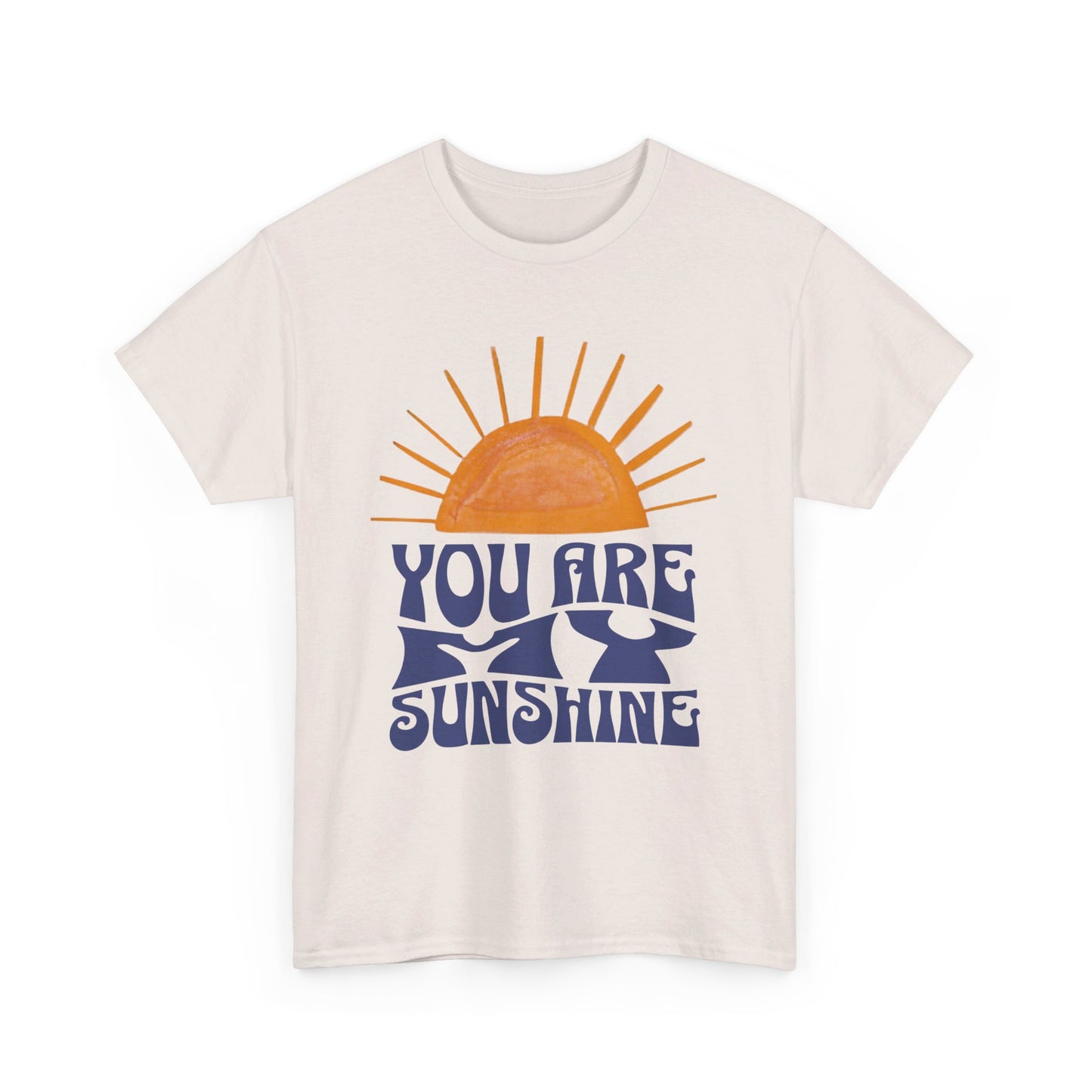 You are my Sunshine - Unisex Heavy Cotton Tee