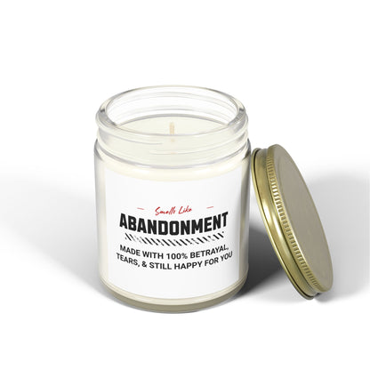 Smells Like Abandonment - Scented Candles, Coconut Apricot Wax (4oz, 9oz)